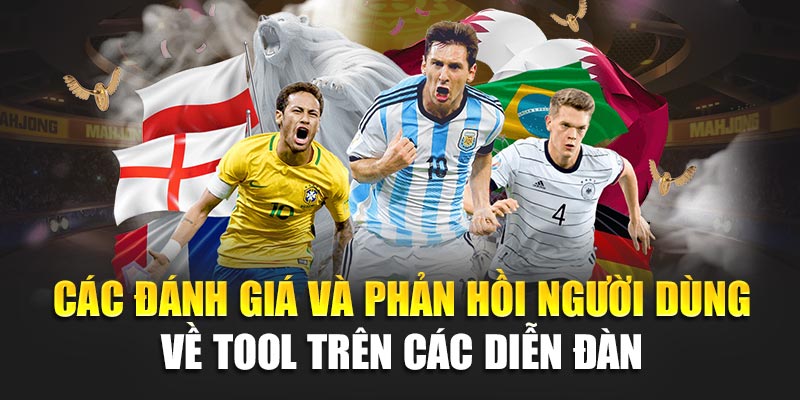 Các đánh giá và phản hồi người dùng về tool trên các diễn đàn