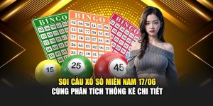 Soi Cầu Xổ Số Miền Nam 17/06 Cùng Phân Tích Thống Kê Chi Tiết